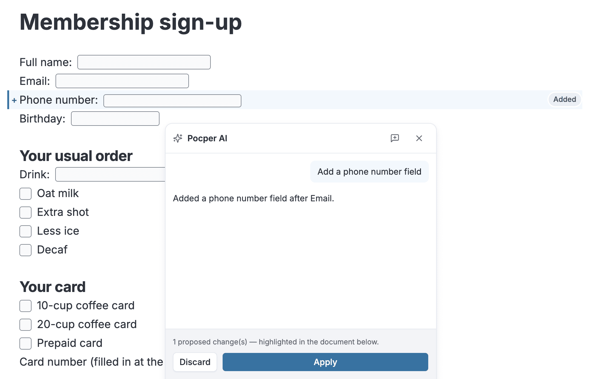 A membership form in the editor with the Pocper AI panel open. The request reads “Add a phone number field”. In the document a new Phone number row is highlighted and tagged Added; the panel shows one proposed change above its Discard and Apply buttons.