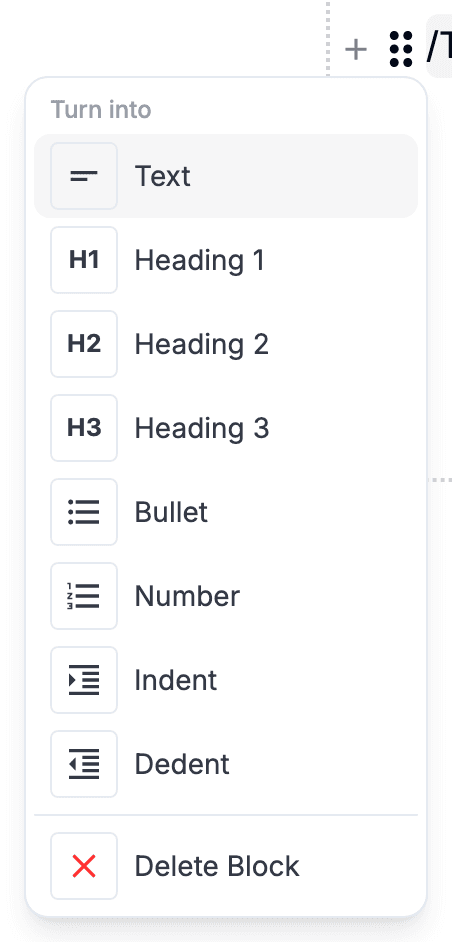 Left-side block handle menu open showing Turn into options (Text selected, Heading 1/2/3, Bullet, Number, Indent, Dedent) and a Delete Block action at the bottom