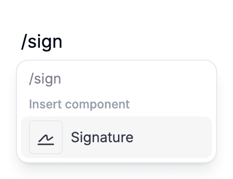 Slash menu filtered by /sign showing the Signature entry under Insert component